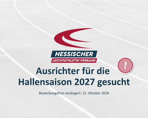 Letzter Aufruf: Ausrichter für die Hallensaison 2027 gesucht