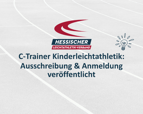 C-Trainer Kinderleichtathletik Ausbildung 2026 ausgeschrieben! 